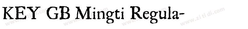 KEY GB Mingti Regula字体转换